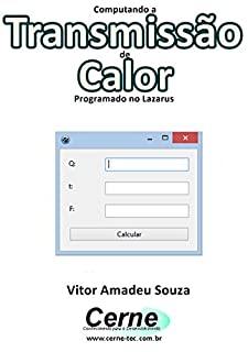 Computando a Transmissão de Calor Programado no Lazarus