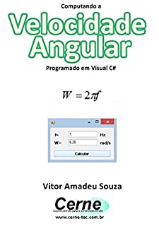 Livro Computando a Velocidade Angular Programado em Visual C#