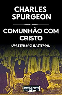 Livro Comunhão com Cristo : Um Sermão Batismal