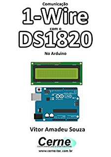 Livro Comunicação 1-Wire Com o DS1820 No Arduino