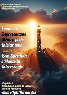 Livro Comunicação Efetiva: Habilidades de Comunicação Não Verbal: Capítulo 1: Introdução à Arte da Visita Médica Produtiva (Indústria Farmacêutica | Orientações ... Propagandistas e Representantes)