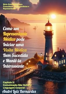 Livro Comunicação Efetiva: Habilidades de Comunicação Não Verbal: Capítulo 5: Comunicação Não Verbal e Linguagem Corporal (Indústria Farmacêutica | Orientações ... Propagandistas e Representantes)