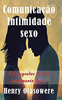 Livro Comunicação Intimidade E Sexo