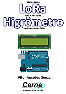 Livro Comunicação LoRa para medição de Higrômetro Programado no Arduino