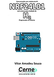 Livro Comunicação com módulo de RF NRF24L01 com antena para medição de  H2 Programado no Arduino