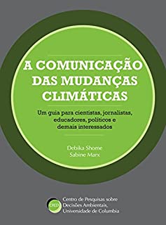 A comunicação das mudanças climáticas: Aspectos psicológicos