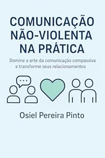 Livro Comunicação Não-Violenta na Prática