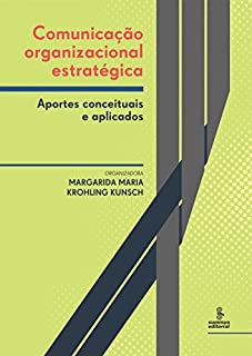 Livro Comunicação organizacional estratégica: Aportes conceituais e aplicados