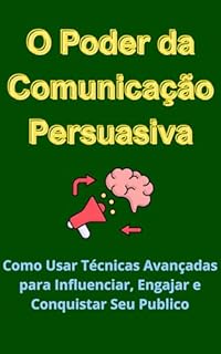 Livro O Poder da Comunicação Persuasiva