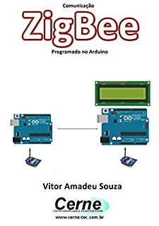 Comunicação ZigBee Programado no Arduino