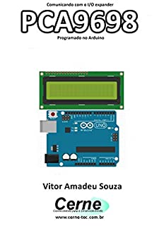 Livro Comunicando com o I/O expander  PCA9698 Programado no Arduino