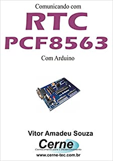 Livro Comunicando com RTC PCF8563 Com o Arduino