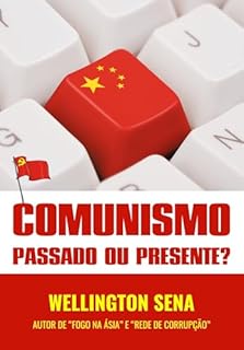Livro COMUNISMO: PASSADO OU PRESENTE?