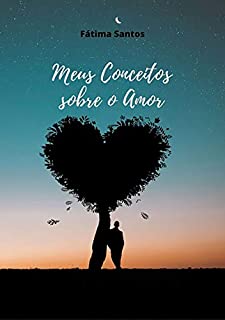 Livro Meus Conceitos Sobre O Amor