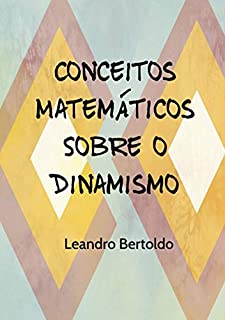 Livro Conceitos Matemáticos Sobre O Dinamismo