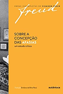 Sobre a concepção das afasias: Um estudo crítico