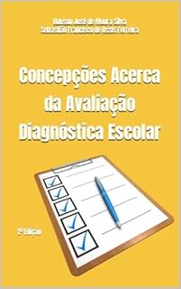 Livro Concepções Acerca da Avaliação Diagnóstica Escolar: Revista & Ampliada