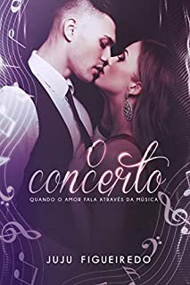 Livro O concerto (Livro único)