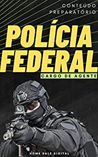 Livro CONCURSO AGENTE DA POLÍCIA FEDERAL: Conteúdo Preparatório (Concurso Público)