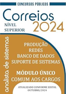 Livro CONCURSO ANALISTA DE CORREIOS 2024 - ANALISTA DE SISTEMA: PRODUÇÃO; REDES; SUPORTE DE BANCO DE DADOS; SUPORTE DE SISTEMAS