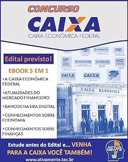 Livro Concurso Caixa Econômica Federal.: Conhecimentos bancários,Bancos na Era Digital, Atualidades do Mercado Financeiro, Economia e Finanças