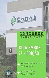 Livro Concurso CONAB 2025 - Guia Essencial do PMBOK - 7ª Edição