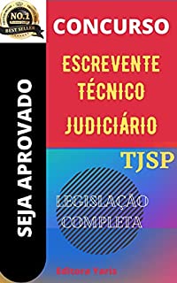Livro Concurso Escrevente Técnico Judiciário do TJSP – Legislação Completa : Atualizada - 2021