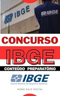 CONCURSO IBGE: Conteúdo Preparatório (Concurso Público)