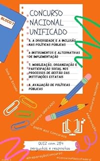 Concurso Nacional Unificado: 5 A DIVERSIDADE E A INCLUSÃO NAS POLÍTICAS PÚBLICAS + 6 INSTRUMENTOS E ALTERNATIVAS DE ...+ 7 MOBILIZAÇÃO, ORGANIZAÇÃO E...: ... Público Nacional Unificado Livro 17)