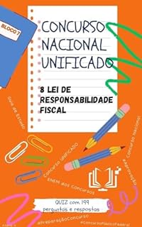 Concurso Nacional Unificado: 8 LEI DE RESPONSABILIDADE FISCAL: 8.1 CONCEITOS E OBJETIVOS. 8.2 PLANEJAMENTO. 8.3 RECEITA PÚBLICA. 8.4 DESPESA PÚBLICA. 8.5 ... E ADMINISTRAÇÃO PÚBLICA Livro 23)