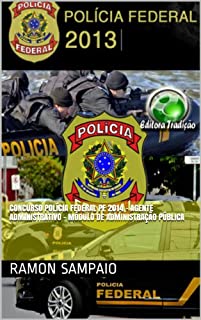 Livro Concurso Polícia Federal PF 2014 - Agente Administrativo - Módulo de Administração Pública