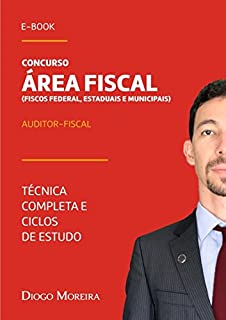 Livro Concursos Área Fiscal: Técnica Completa e Ciclos de Estudo