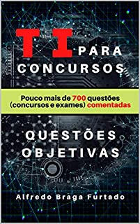 Livro TI para Concursos (Questões Objetivas)