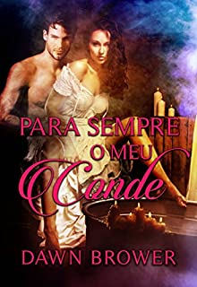 Livro Para Sempre o meu Conde