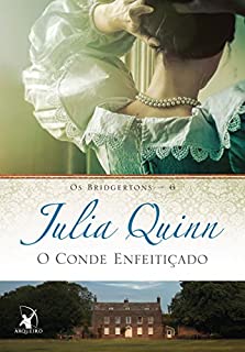 O conde enfeitiçado (Os Bridgertons Livro 6)