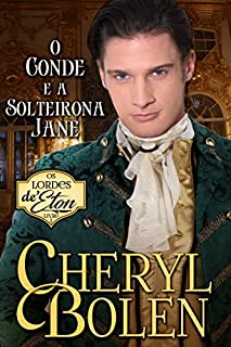 Livro O Conde e a Solteirona Jane: Os Lordes de Eton, Livro 2