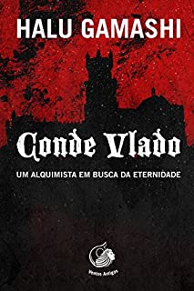 Livro Conde Vlado: Um alquimista em busca da eternidade