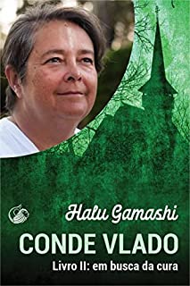 Livro Conde Vlado: Livro II: em busca da cura