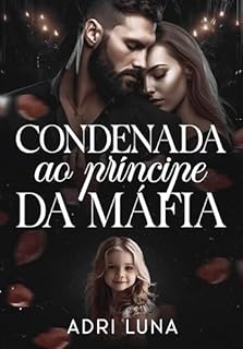 Livro CONDENADA AO PRÍNCIPE DA MÁFIA