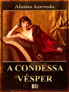 A Condessa Vésper [Ilustrado] [Com índice ativo]