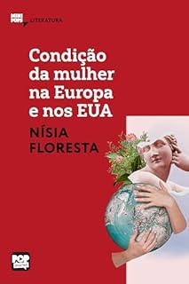 Livro Condição da mulher na Europa e nos EUA - textos selecionados de Opúsculo humanitário