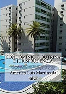Livro Condominio: Doutrina e Jurisprudencia: Teoria Geral do Condominio, Condominio Comum, Condominio Edilicio, Loteamento Fechado, Time-Sharing, Shopping Center, Clubes de Campo, Cemiterios, Direit