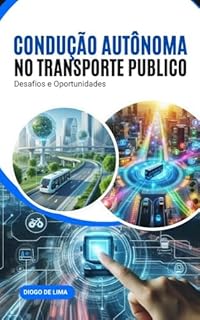 Livro Condução Autônoma em Transporte Público: Desafios e Oportunidades