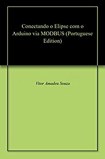 Conectando o Elipse com o Arduino via MODBUS