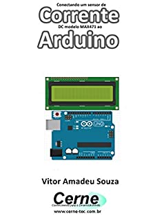 Livro Conectando um sensor de  Corrente DC modelo MAX471 ao Arduino