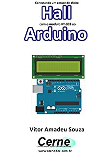 Livro Conectando um sensor de efeito Hall com o módulo KY-003 ao Arduino