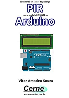 Livro Conectando um sensor de presença PIR com o módulo HC-SR501 ao Arduino
