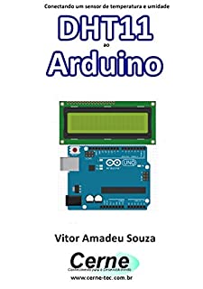 Conectando um sensor de temperatura e umidade DHT11 ao Arduino