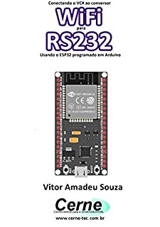 Conectando o VC# ao conversor WiFi para RS232 Usando o ESP32 programado em Arduino