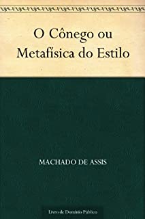 Livro O Cônego ou Metafísica do Estilo